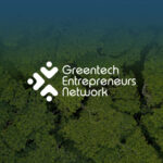 Intip 35 Startup Yang Terpilih Dalam Program Greentech Entrepreneurs Network